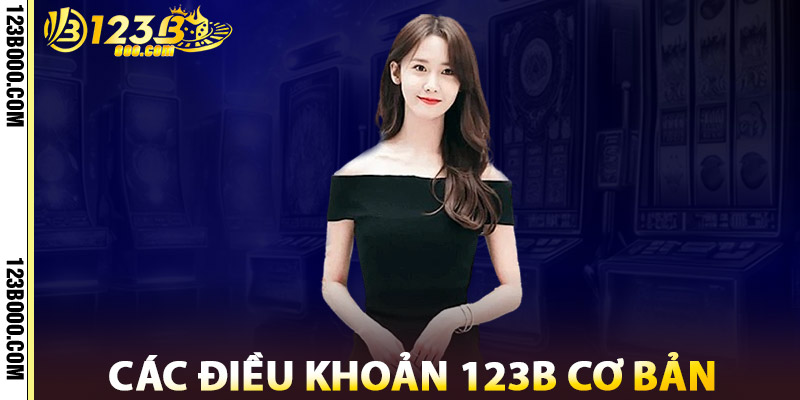 Các Điều Khoản 123b Cơ Bản