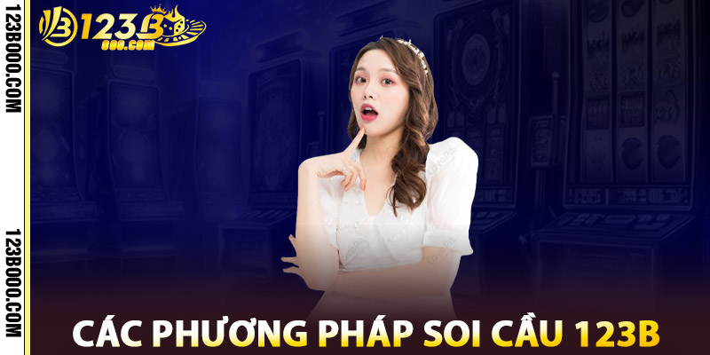 Các Phương Pháp Soi Cầu 123b