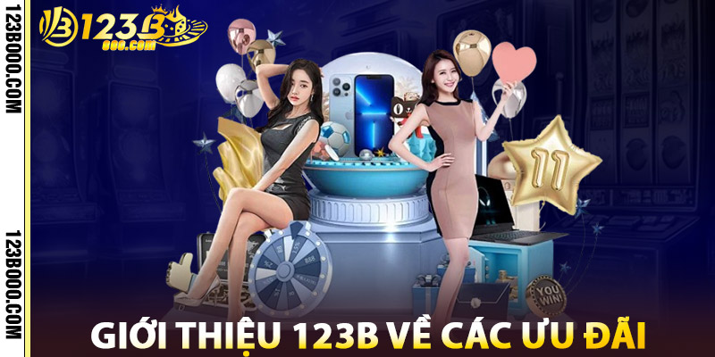 Giới Thiệu 123b Về Các Ưu Đãi